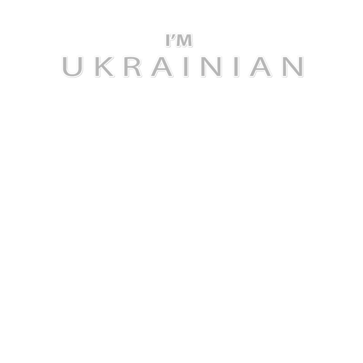 I’M UKRAINIAN Temporary Tattoo