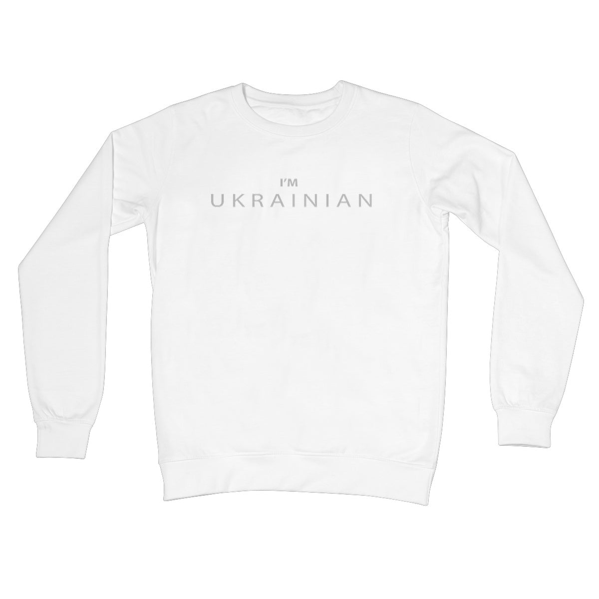 I’M UKRAINIAN Crew Neck Sweatshirt