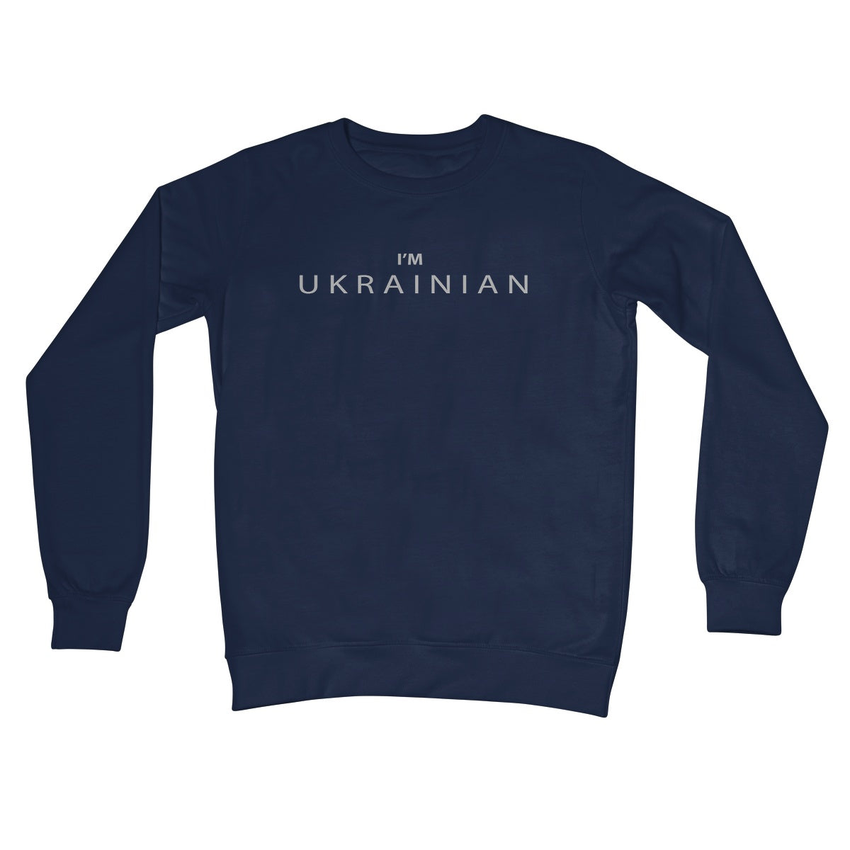 I’M UKRAINIAN Crew Neck Sweatshirt