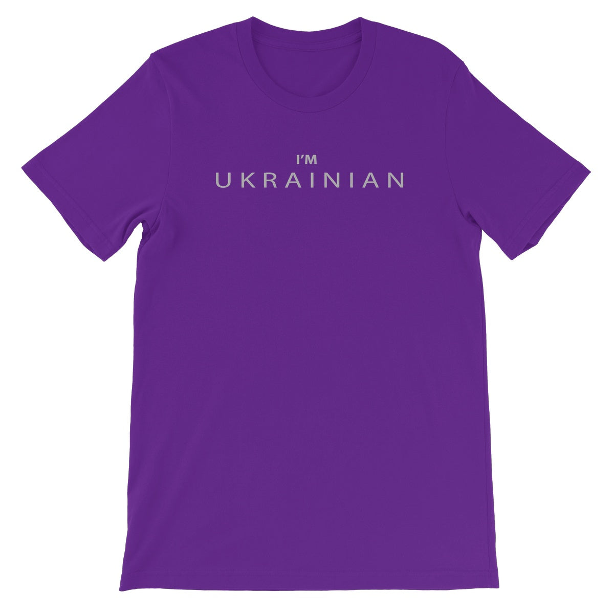 I’M UKRAINIAN —  Unisex Short Sleeve T-Shirt