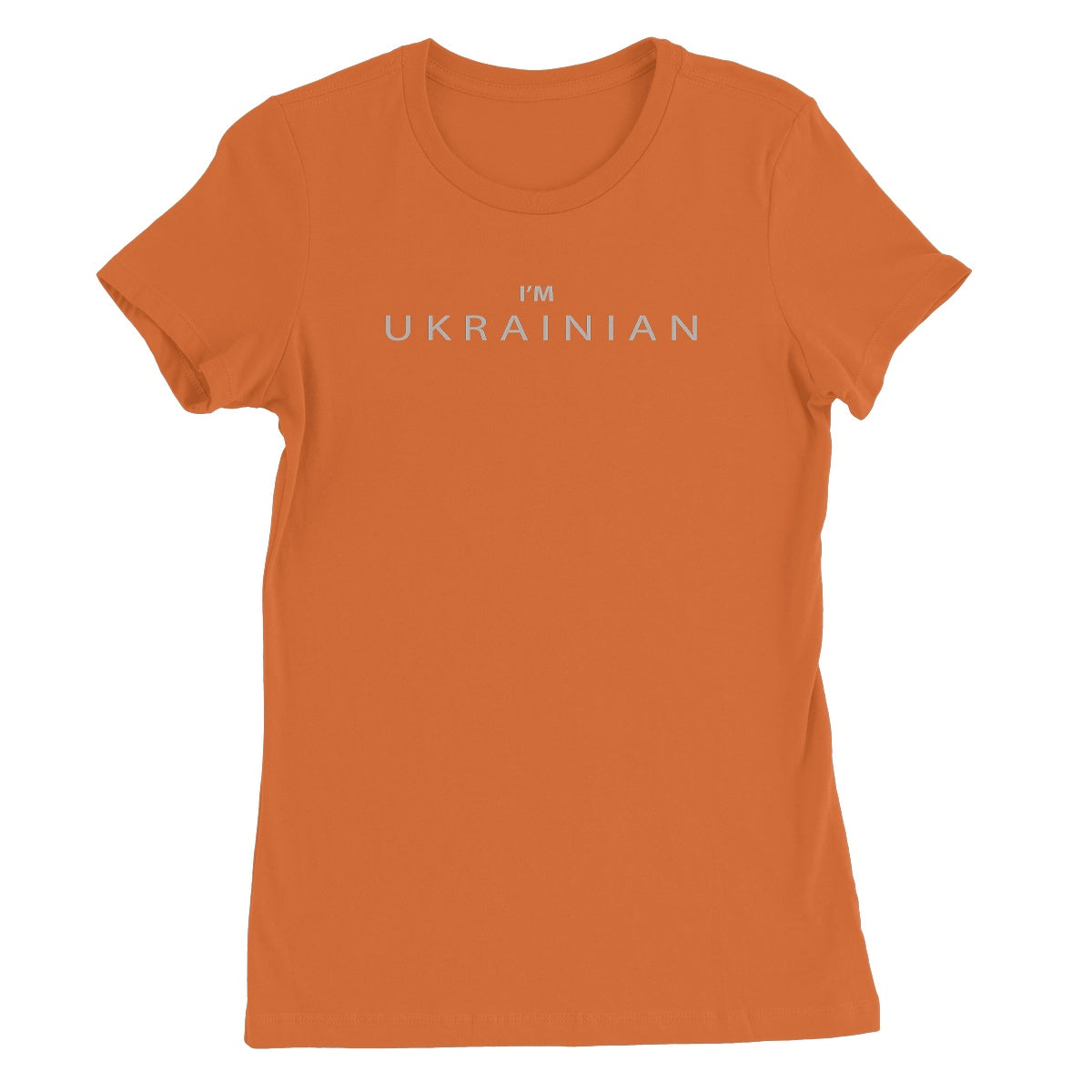 I’M UKRAINIAN Women's Favourite T-Shirt