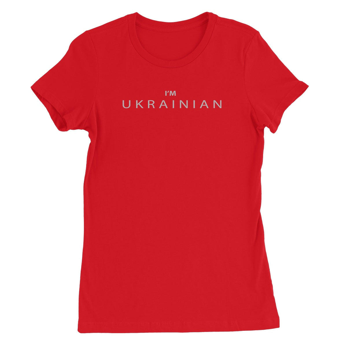 I’M UKRAINIAN Women's Favourite T-Shirt