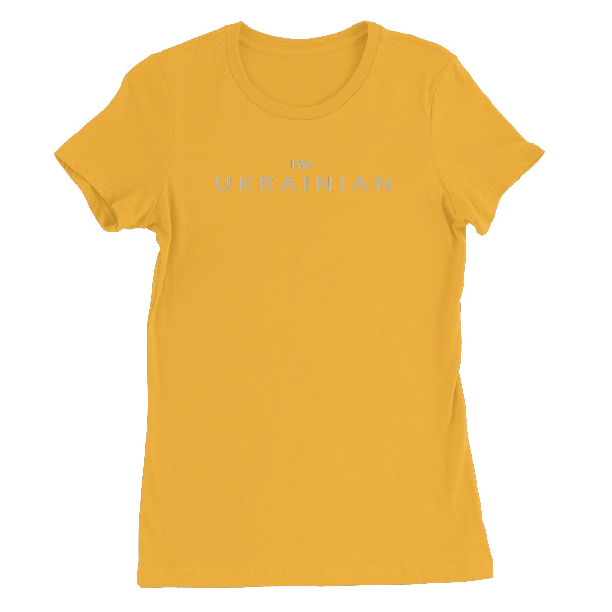 I’M UKRAINIAN Women's Favourite T-Shirt