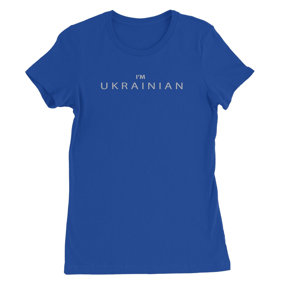 I’M UKRAINIAN Women's Favourite T-Shirt